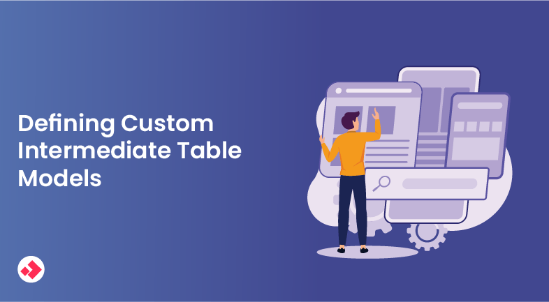 Defining custom intermediate tabel models