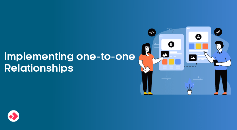 Implementing one-to-one relationships